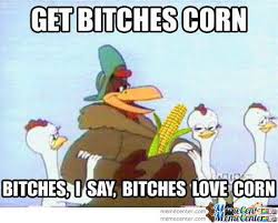 Image result for memes about corn